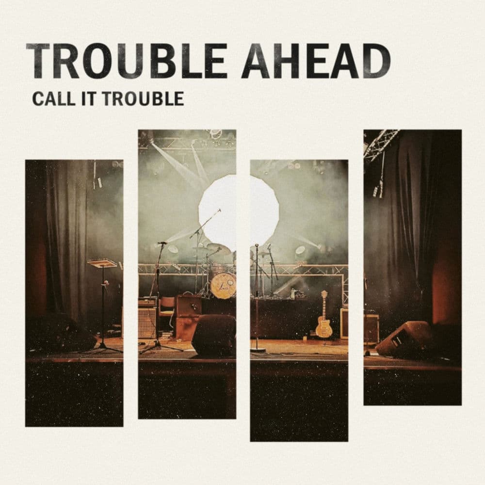 Trouble Ahead