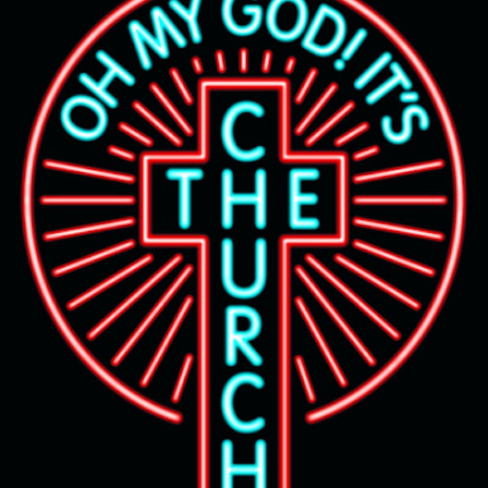 Oh My God! It's the Church